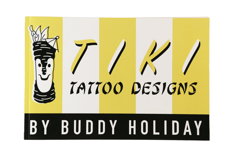Libro "Tiki Tattoo Designs" por Buddy Holiday
