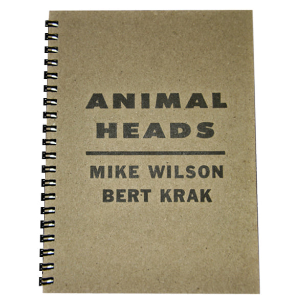 Animal Heads Book by Mike Wilson and Bert Krak